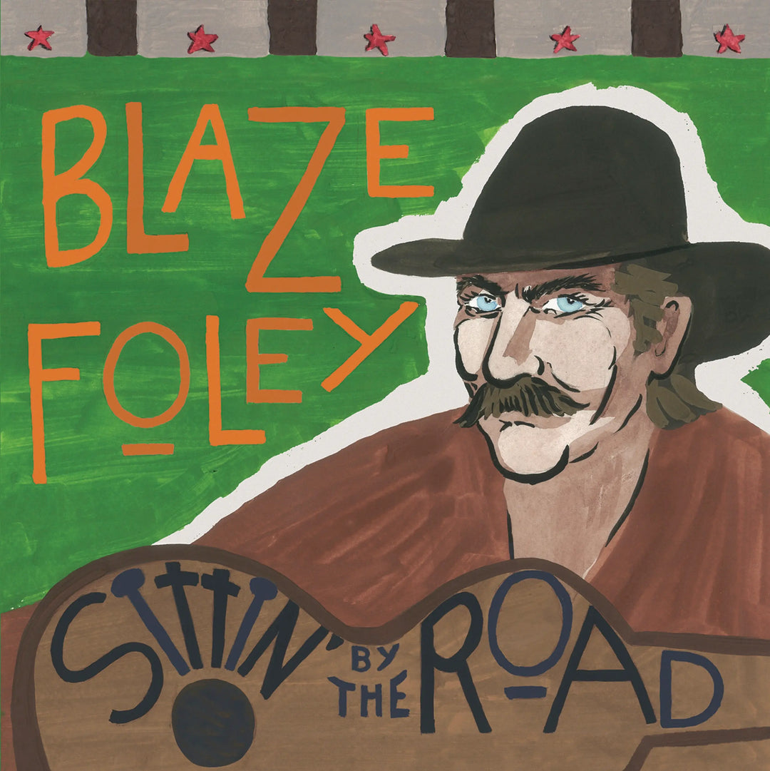 Blaze Foley – Sittin' by the Road - Blue Vinyl LP