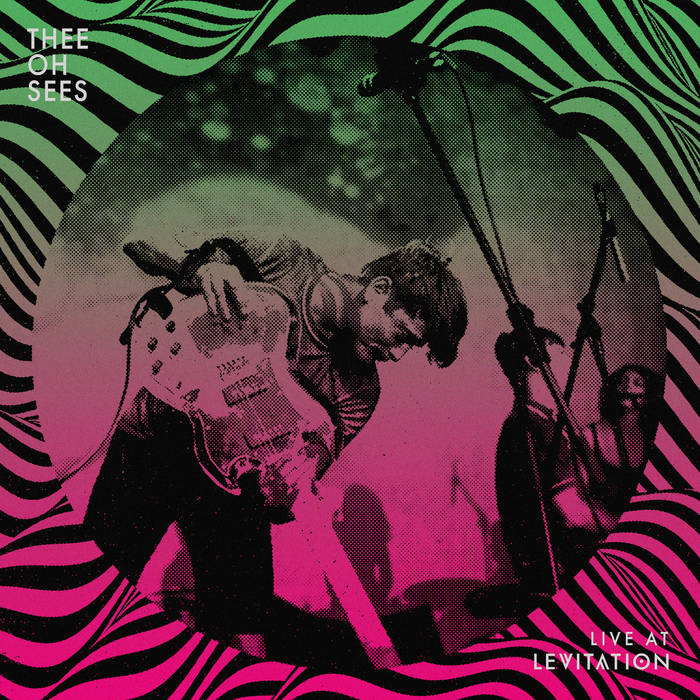 Thee Oh Sees – Live at Levitation – Indie Exclusive Green & Black Splatter Vinyl LP